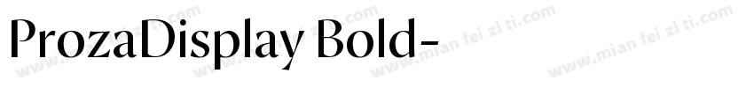 ProzaDisplay Bold字体转换